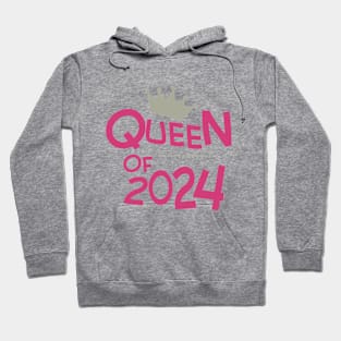 Queen Of 2024 Hoodie